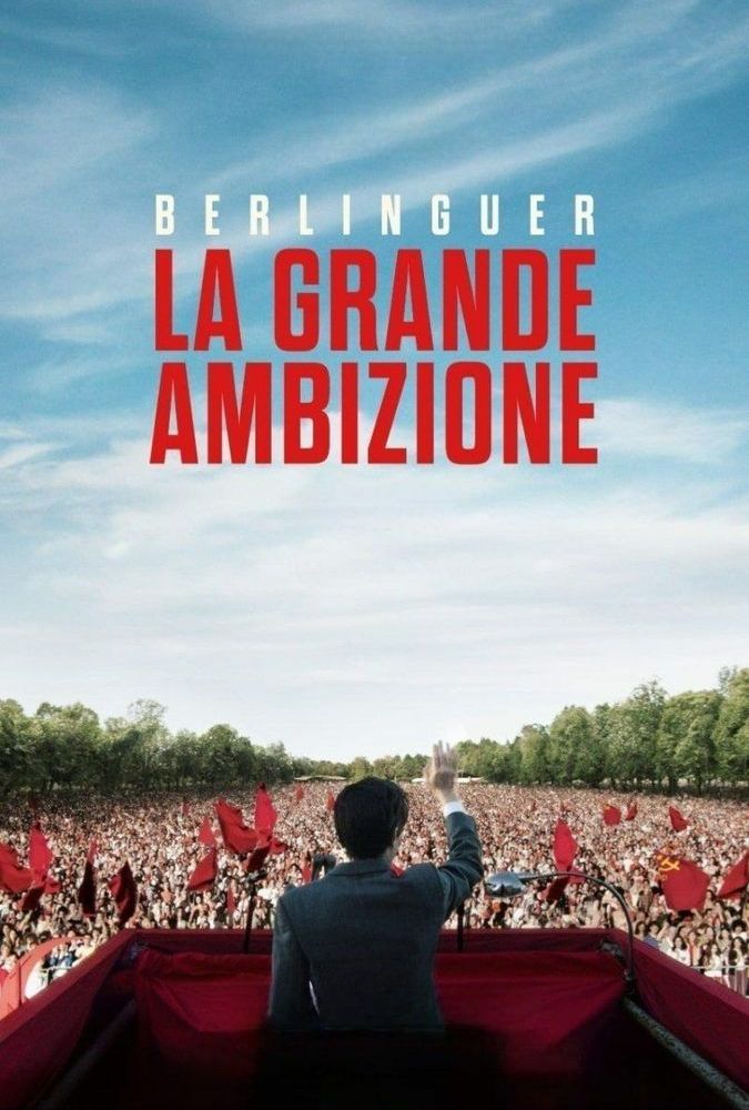 Berlinguer la grande ambizione