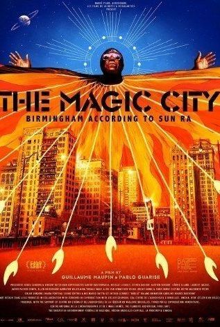 Affiche du film The magic city birmingham selon sun ra